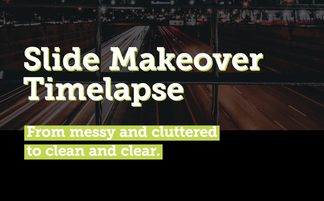 Slide Makeover Timelapse